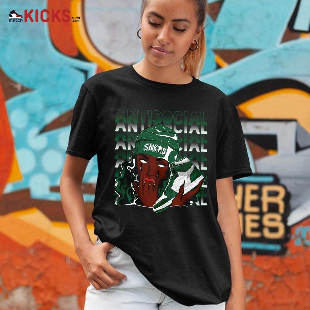 Antisocial Girl Sneaker Shirt Match High Gorge Green 1s, Jordan 1 Retro High Gorge Green MKO Sweatshirt Antisocial Girl Sneaker Shirt Match High Gorge Green 1s, Jordan 1 Retro High Gorge Green MKO Sweatshirt