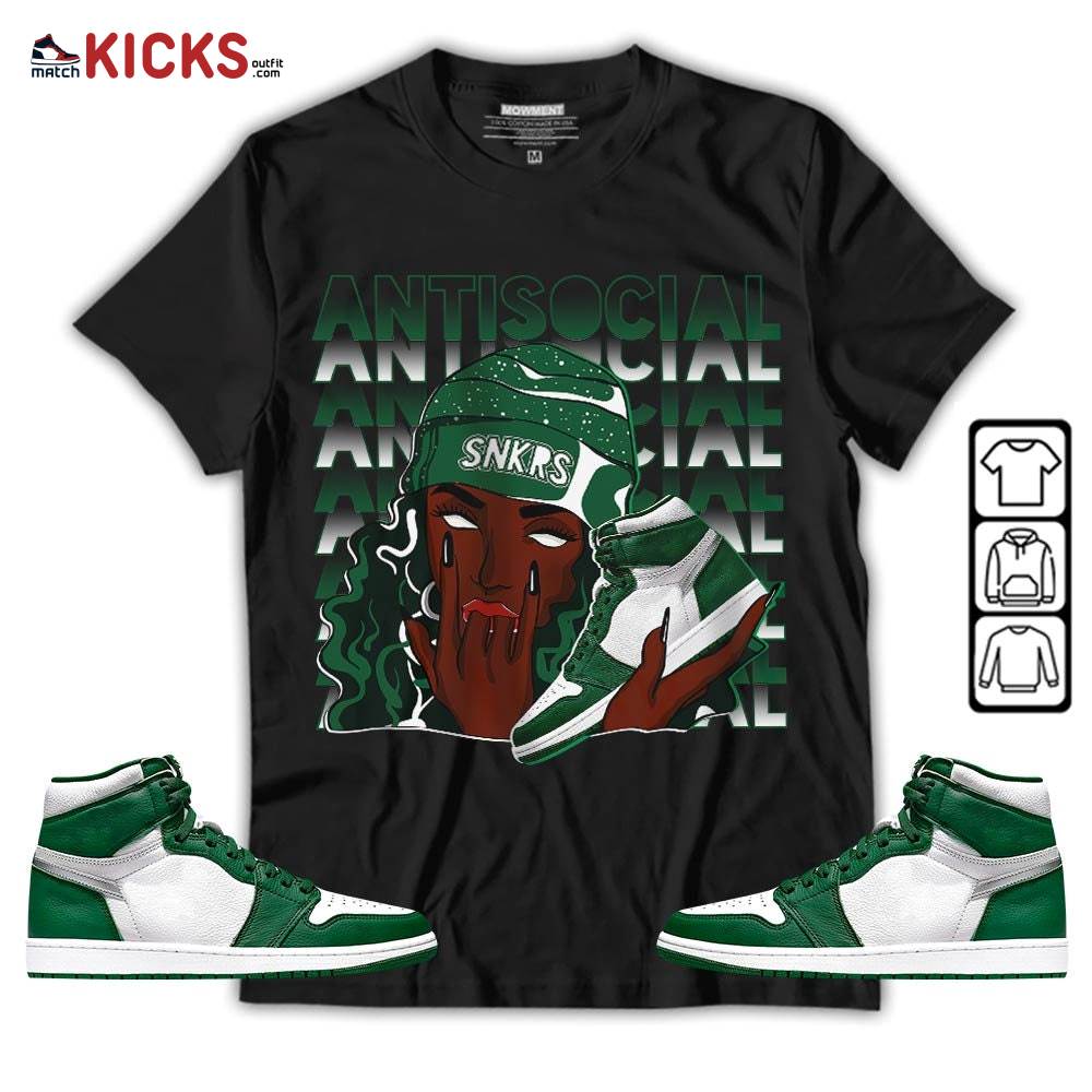 Antisocial Girl Sneaker Shirt Match High Gorge Green 1s, Jordan 1 Retro High Gorge Green MKO Sweatshirt Antisocial Girl Sneaker Shirt Match High Gorge Green 1s, Jordan 1 Retro High Gorge Green MKO Sweatshirt