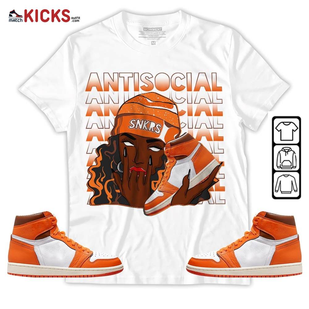 Antisocial Girl Sneaker Shirt Match High OG Starfish 1s, Jordan 1 Retro High OG Starfish MKO Sweatshirt