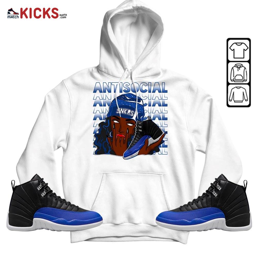 Antisocial Girl Sneaker Shirt Match Hyper Royal 12s, Jordan 12 Hyper Royal MKO Sweatshirt Antisocial Girl Sneaker Shirt Match Hyper Royal 12s, Jordan 12 Hyper Royal MKO Sweatshirt