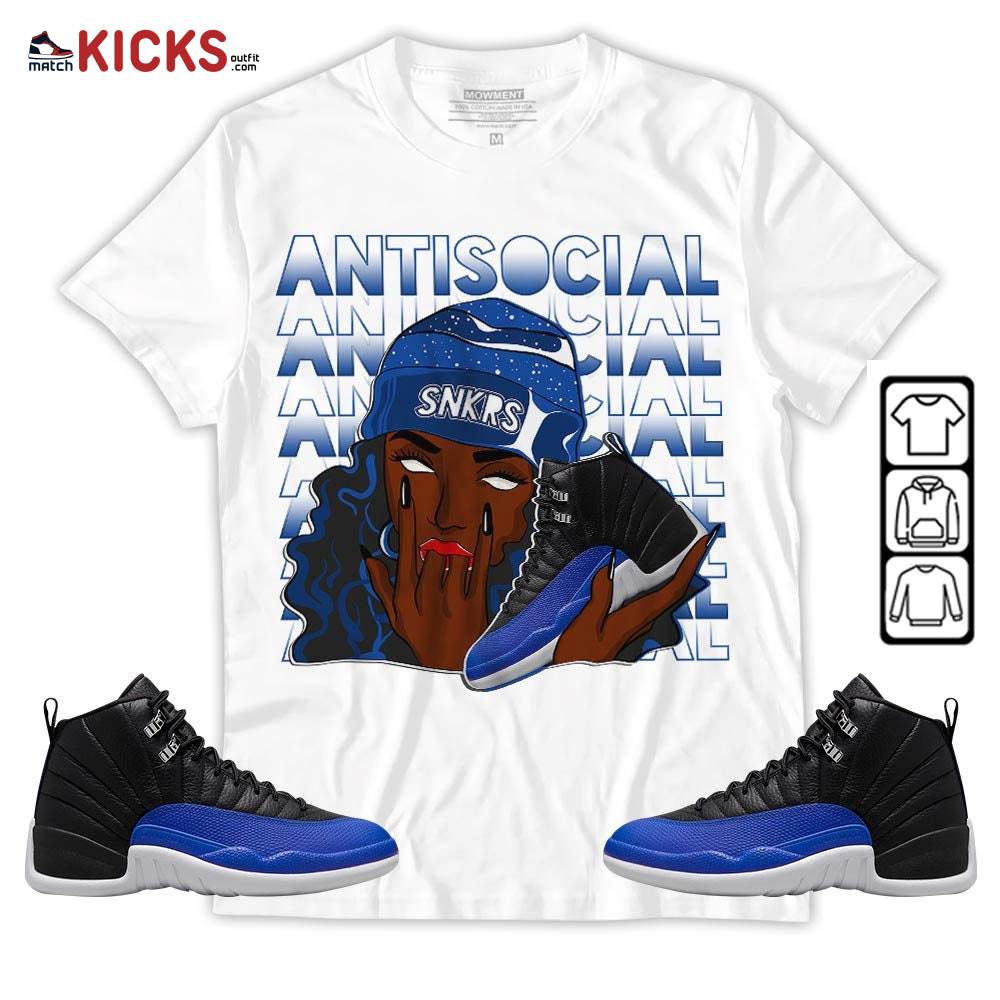 Antisocial Girl Sneaker Shirt Match Hyper Royal 12s, Jordan 12 Hyper Royal MKO Sweatshirt Antisocial Girl Sneaker Shirt Match Hyper Royal 12s, Jordan 12 Hyper Royal MKO Sweatshirt