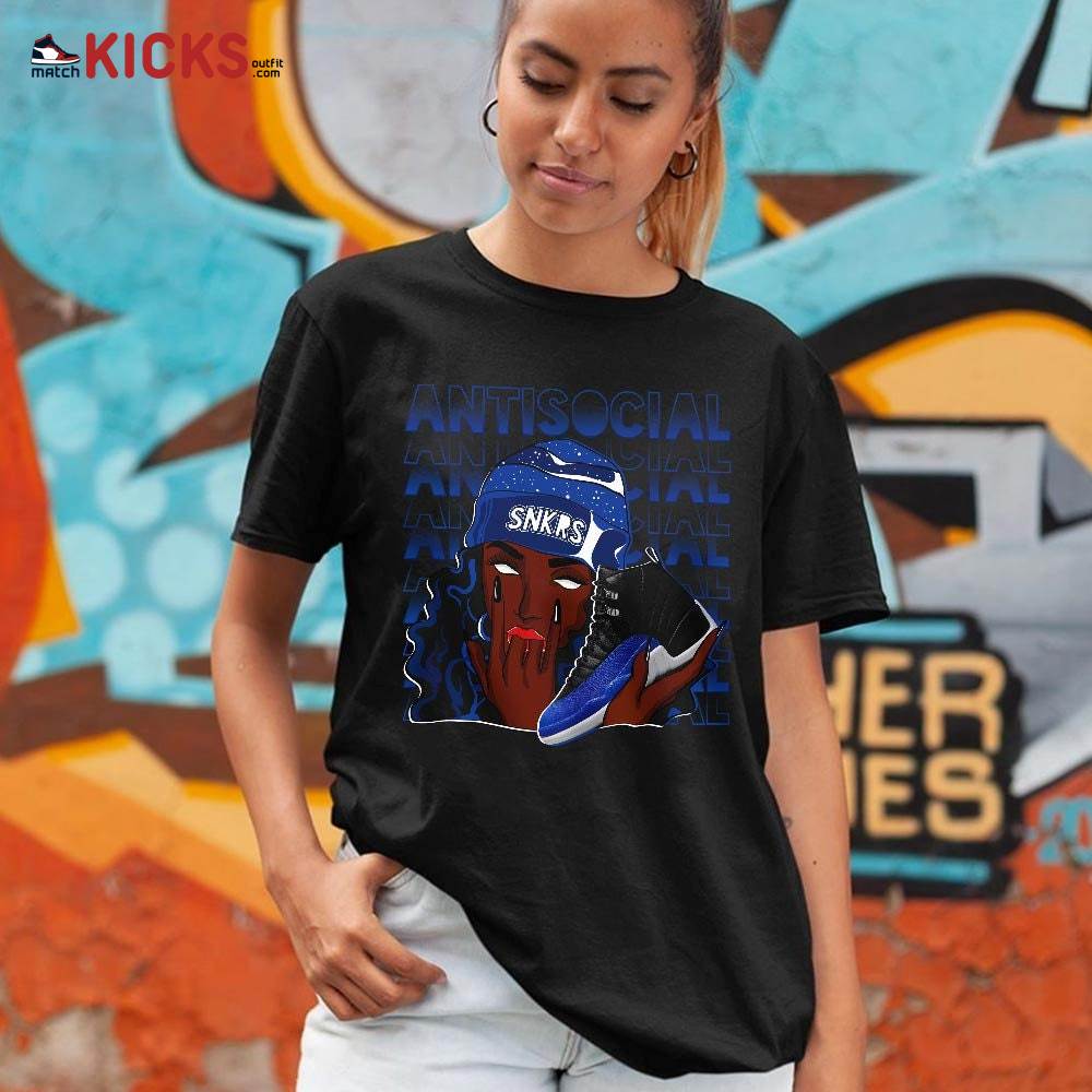 Antisocial Girl Sneaker Shirt Match Hyper Royal 12s, Jordan 12 Hyper Royal MKO Sweatshirt Antisocial Girl Sneaker Shirt Match Hyper Royal 12s, Jordan 12 Hyper Royal MKO Sweatshirt