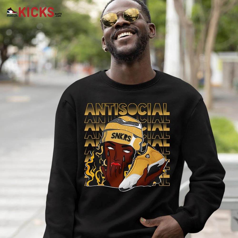 Antisocial Girl Sneaker Shirt Match Light Ginger 14s, Jordan 14 Retro Light Ginger MKO T-Shirt Antisocial Girl Sneaker Shirt Match Light Ginger 14s, Jordan 14 Retro Light Ginger MKO T-Shirt