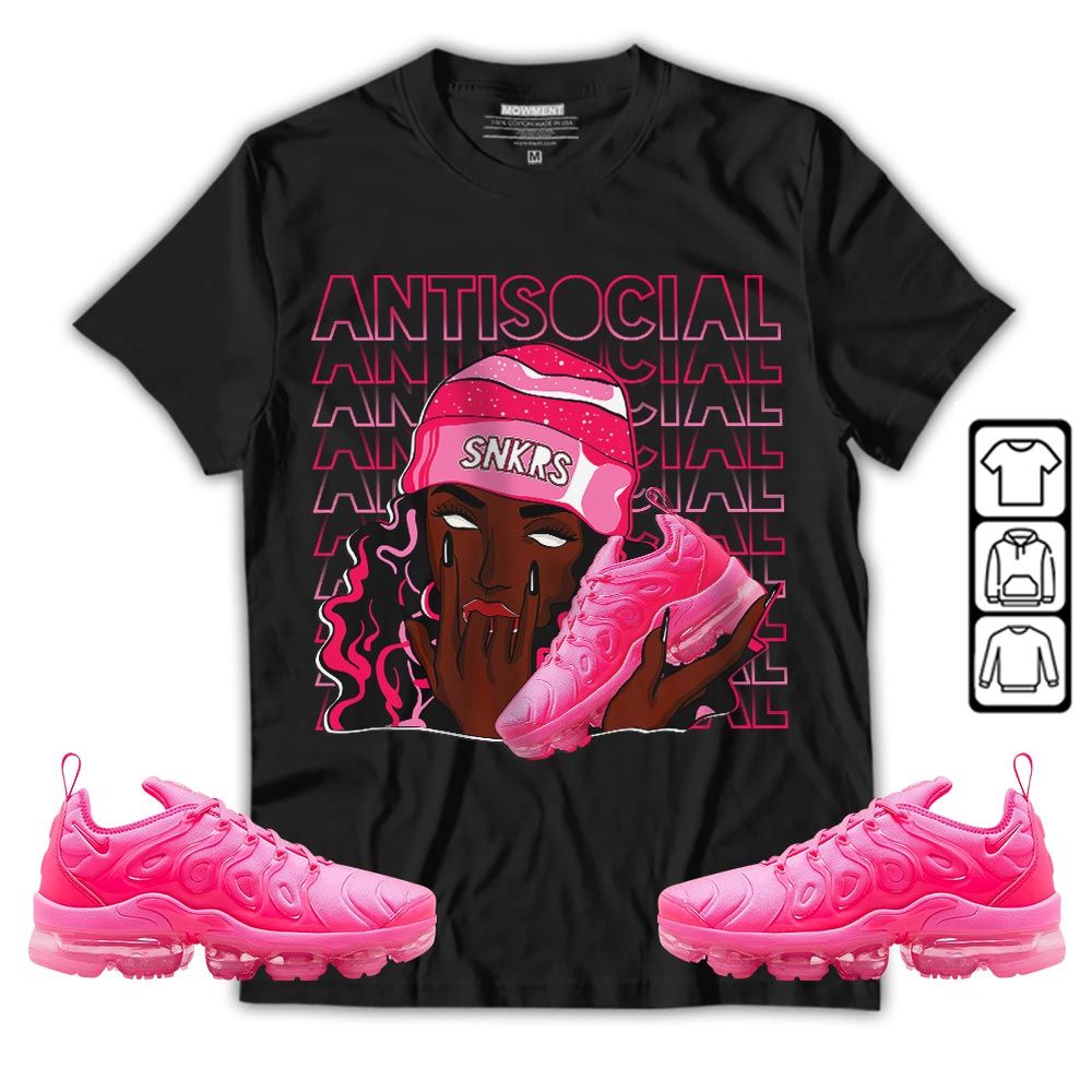 Antisocial Girl Sneaker Shirt Match Plus Triple Pink, Air VaporMax Plus Triple Pink MKO T-Shirt Antisocial Girl Sneaker Shirt Match Plus Triple Pink, Air VaporMax Plus Triple Pink MKO T-Shirt