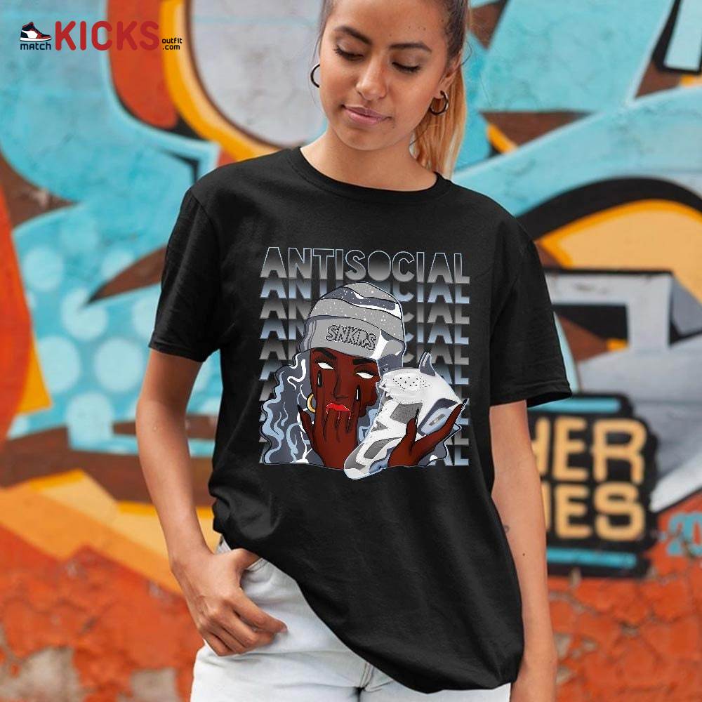 Antisocial Girl Sneaker Shirt Match Retro Cool Grey 6s, Jordan 6 Cool Grey MKO Hoodie Antisocial Girl Sneaker Shirt Match Retro Cool Grey 6s, Jordan 6 Cool Grey MKO Hoodie