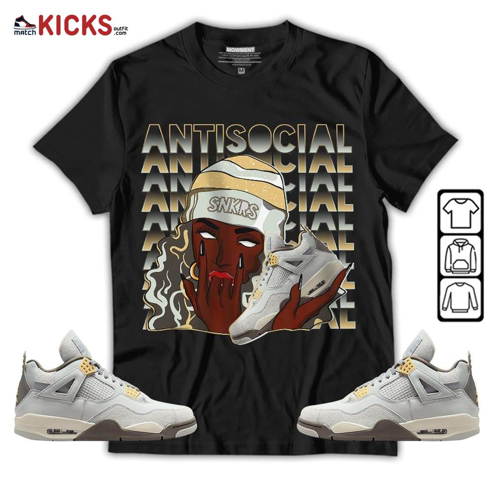 Antisocial Girl Sneaker Shirt Match Retro Craft 4s, Jordan 4 Craft Photon Dust MKO T-Shirt