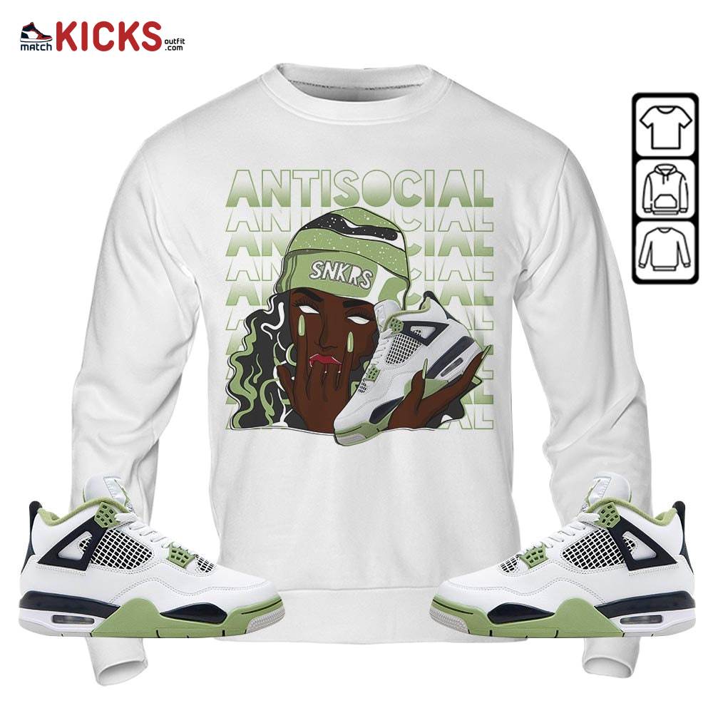 Antisocial Girl Sneaker Shirt Match Retro Oil Green 4s, Jordan 4 Oil Green MKO Sweatshirt Antisocial Girl Sneaker Shirt Match Retro Oil Green 4s, Jordan 4 Oil Green MKO Sweatshirt