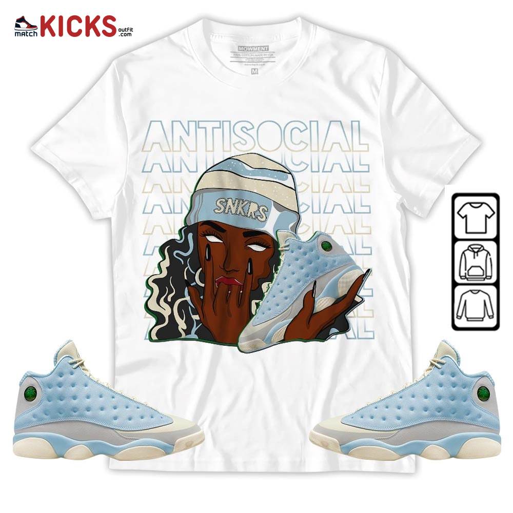 Antisocial Girl Sneaker Shirt Match SoleFly 13s, Jordan 13 Retro SoleFly MKO T-Shirt