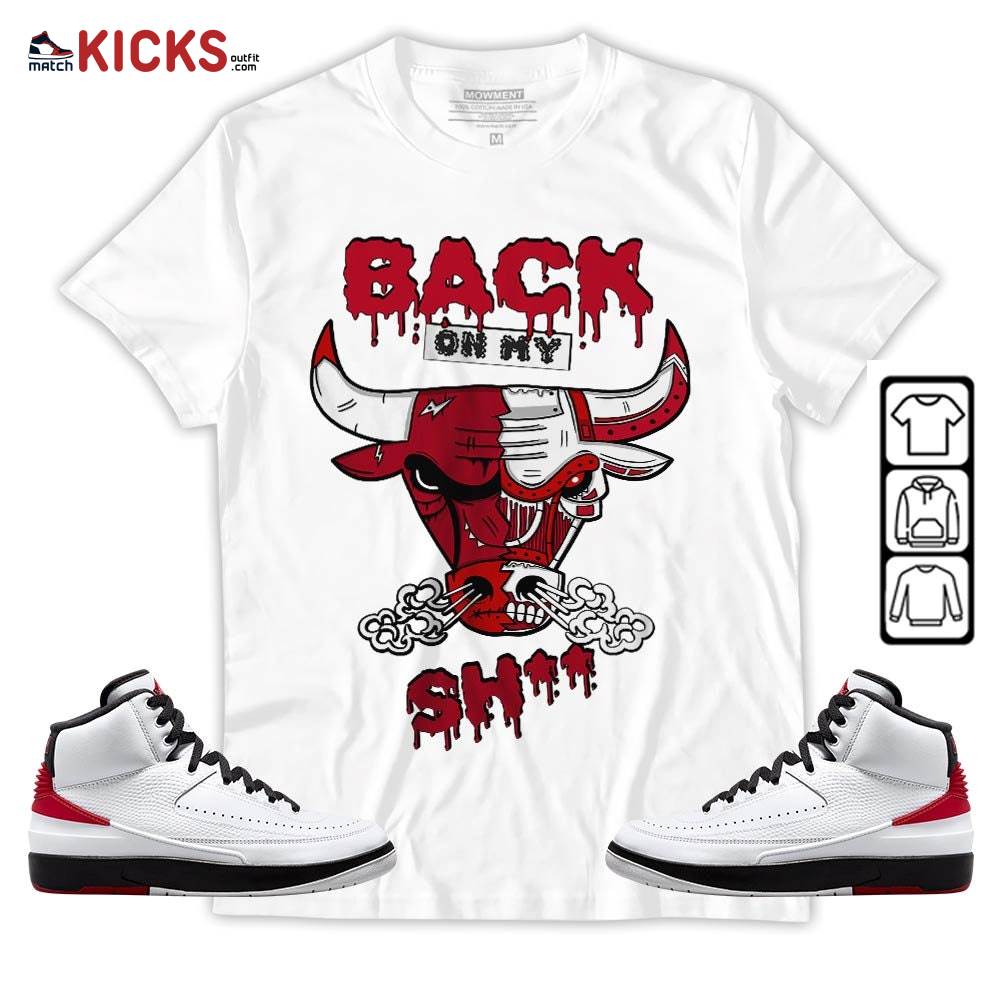 Back Bull Sneaker Shirt Match 2 Chicago Varsity Red, Jordan Retro 2 Chicago MKO Hoodie