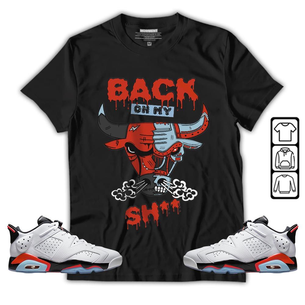 Back Bull Sneaker Shirt Match Low Infrared 6s, Jordan 6 Low Infrared MKO T-Shirt