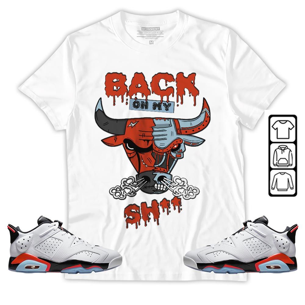 Back Bull Sneaker Shirt Match Low Infrared 6s, Jordan 6 Low Infrared MKO T-Shirt