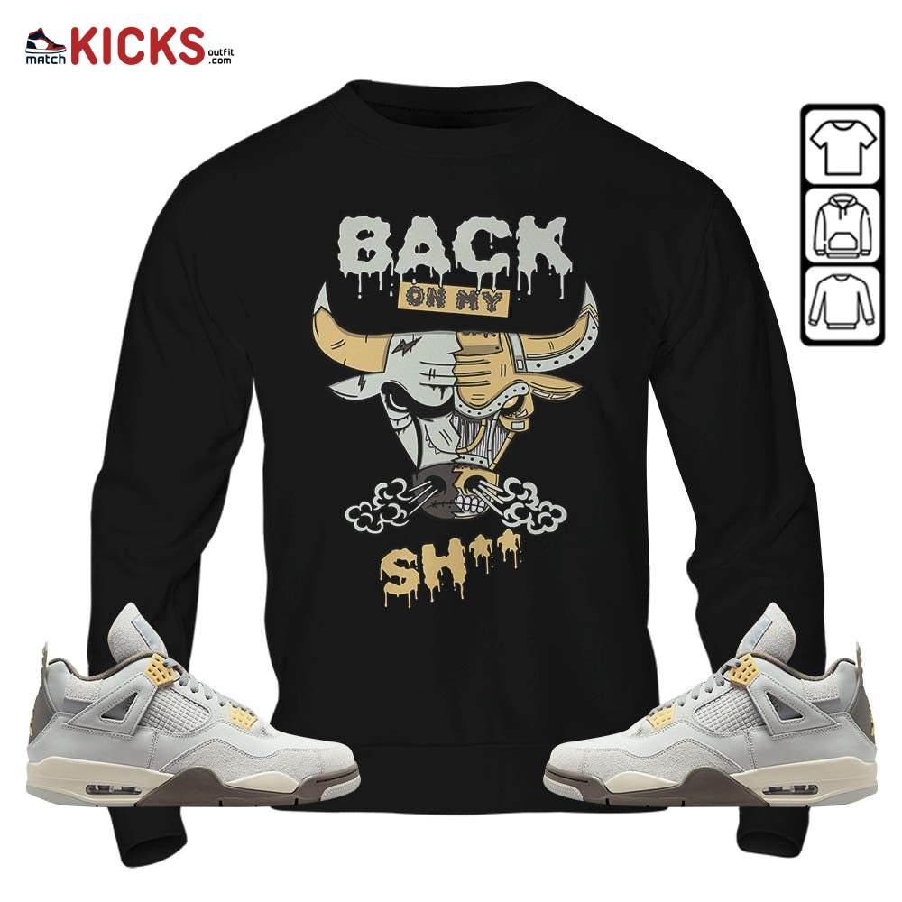 Back Bull Sneaker Shirt Match Retro Craft 4s, Jordan 4 Craft Photon Dust MKO T-Shirt Back Bull Sneaker Shirt Match Retro Craft 4s, Jordan 4 Craft Photon Dust MKO T-Shirt