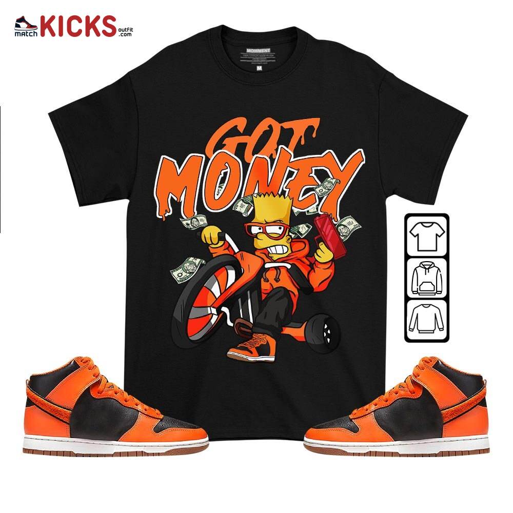 Bart Got Money Sneaker Shirt Match Dunk Black Orange, Dunk High GS Safety Orange MKO T-Shirt