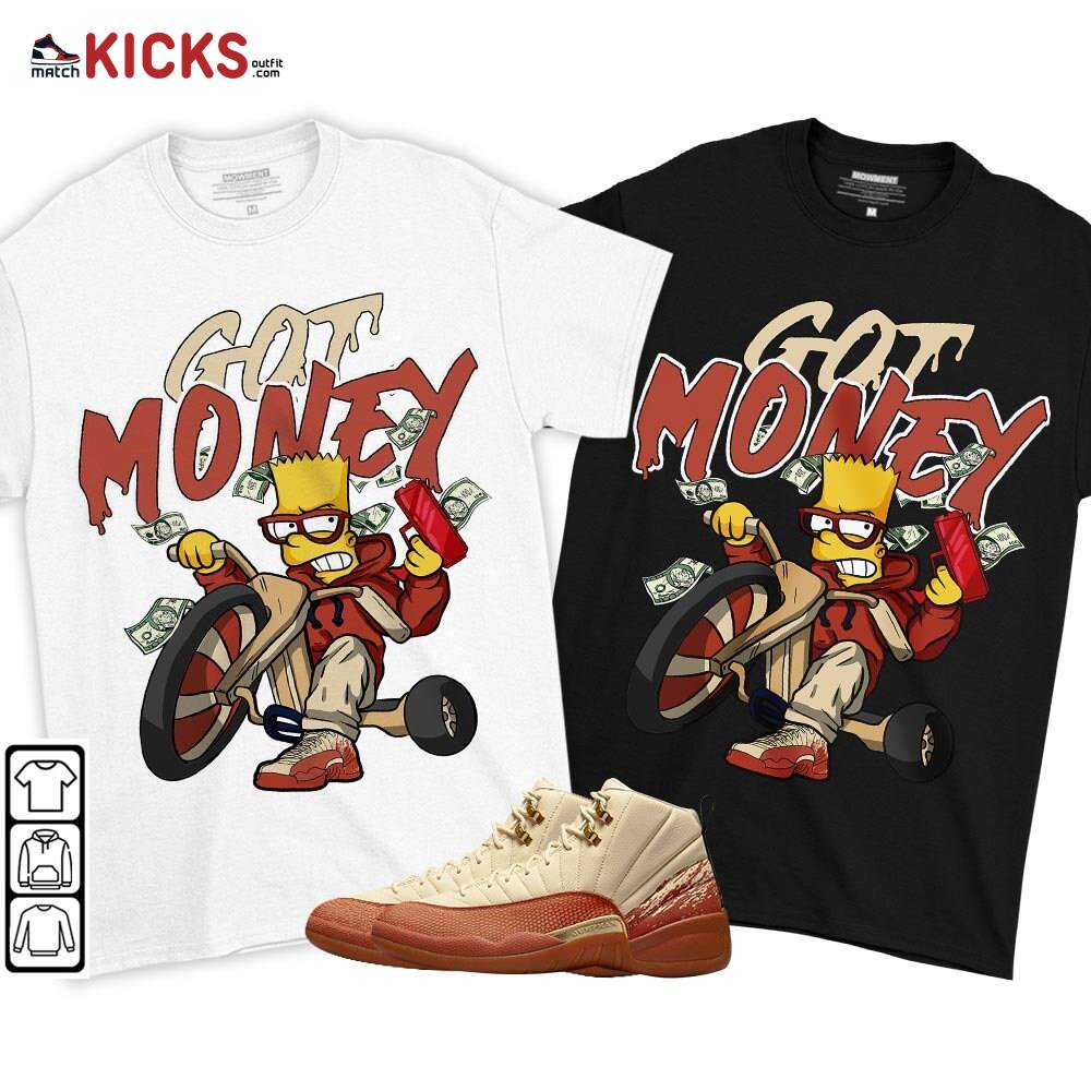 Bart Got Money Sneaker Shirt Match Eastside Golf 12s, Jordan 12 Retro Eastside Golf MKO T-Shirt