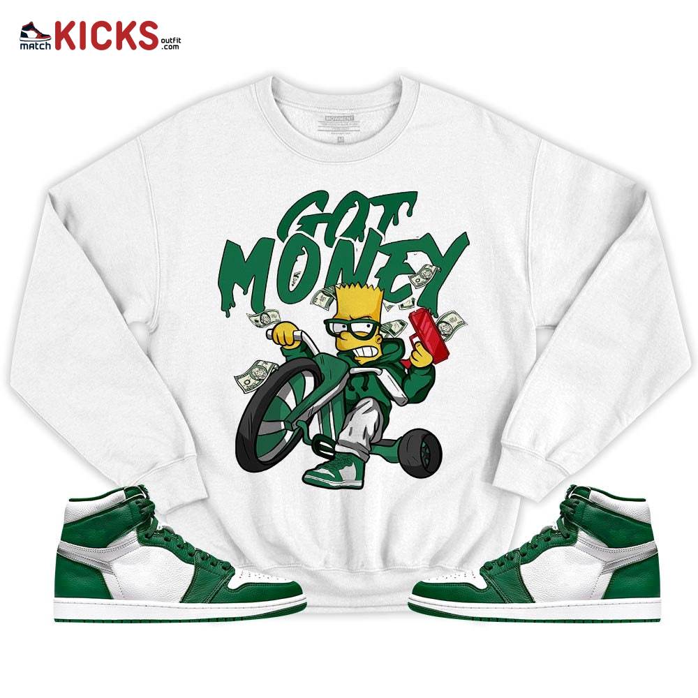 Bart Got Money Sneaker Shirt Match High Gorge Green 1s, Jordan 1 Retro High Gorge Green MKO T-Shirt Bart Got Money Sneaker Shirt Match High Gorge Green 1s, Jordan 1 Retro High Gorge Green MKO T-Shirt
