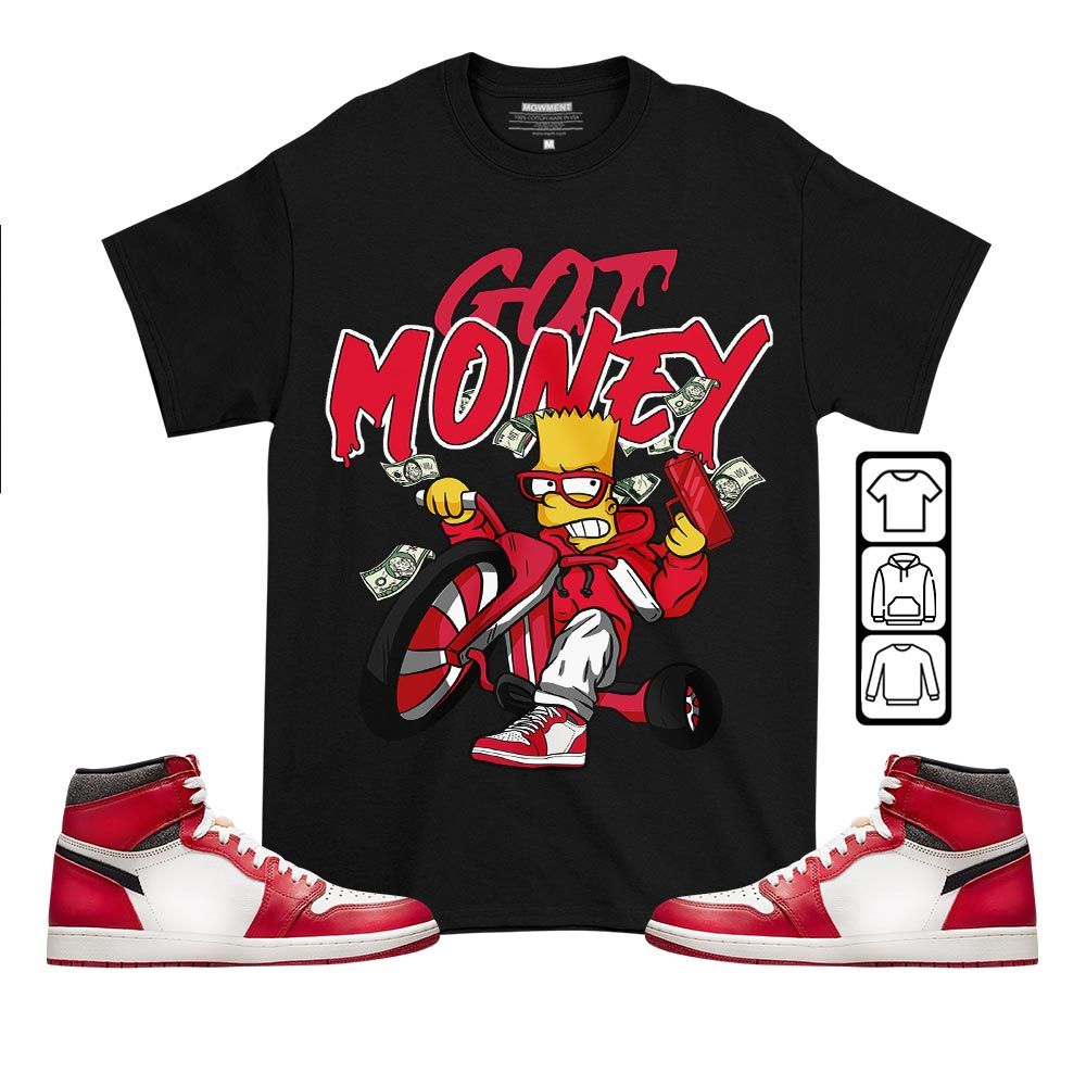 Bart Got Money Sneaker Shirt Match High OG Chicago 1s, Jordan 1 Lost Found Chicago MKO T-Shirt Bart Got Money Sneaker Shirt Match High OG Chicago 1s, Jordan 1 Lost Found Chicago MKO T-Shirt