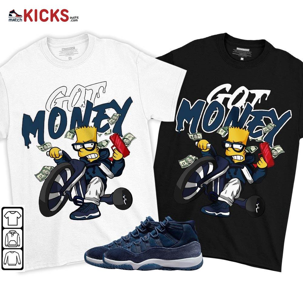 Bart Got Money Sneaker Shirt Match Midnight Navy 11s, Jordan 11 Retro Midnight Navy MKO T-Shirt Bart Got Money Sneaker Shirt Match Midnight Navy 11s, Jordan 11 Retro Midnight Navy MKO T-Shirt