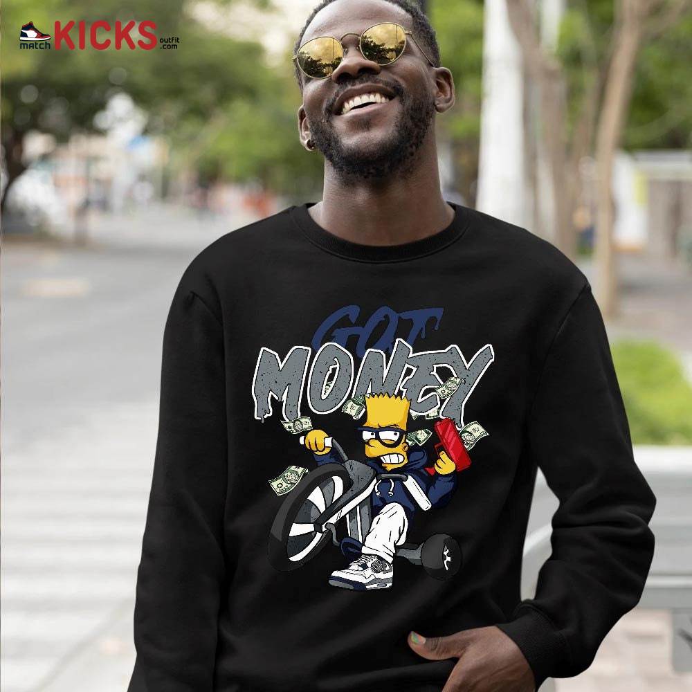 Bart Got Money Sneaker Shirt Match Midnight Navy 4s, Jordan 4 Retro Midnight Navy MKO T-Shirt Bart Got Money Sneaker Shirt Match Midnight Navy 4s, Jordan 4 Retro Midnight Navy MKO T-Shirt