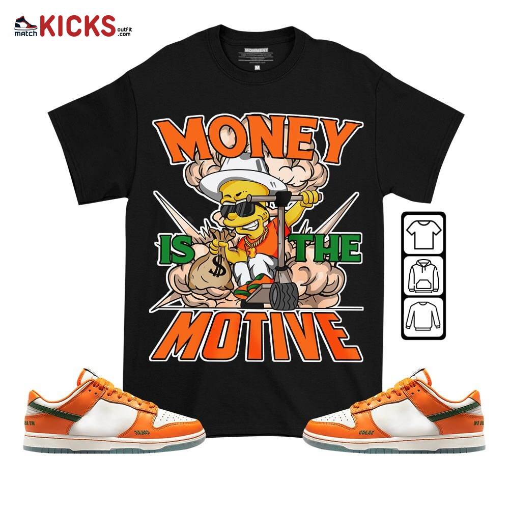 Bart Money Is The Motive Sneaker Shirt Match Florida A and M University, Dunk Low Florida A and M University MKO T-Shirt Bart Money Is The Motive Sneaker Shirt Match Florida A and M University, Dunk Low Florida A and M University MKO T-Shirt