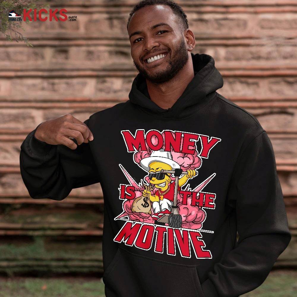 Bart Money Is The Motive Sneaker Shirt Match Next Nature White Gym Red, Dunk Low Gym Red MKO T-Shirt Bart Money Is The Motive Sneaker Shirt Match Next Nature White Gym Red, Dunk Low Gym Red MKO T-Shirt