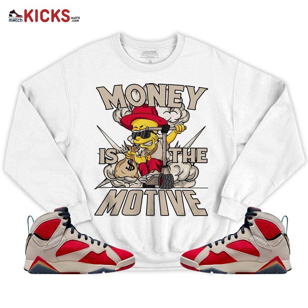 Bart Money Is The Motive Sneaker Shirt Match Trophy Room 7s, Jordan 7 Trophy Room MKO T-Shirt Bart Money Is The Motive Sneaker Shirt Match Trophy Room 7s, Jordan 7 Trophy Room MKO T-Shirt