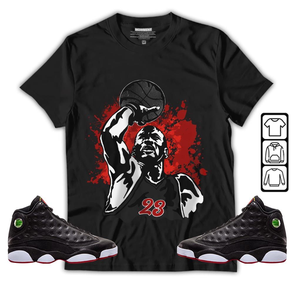 Basketball Superstar Sneaker Shirt Match Retro Playoffs 13s, Jordan 13 Playoffs MKO T-Shirt