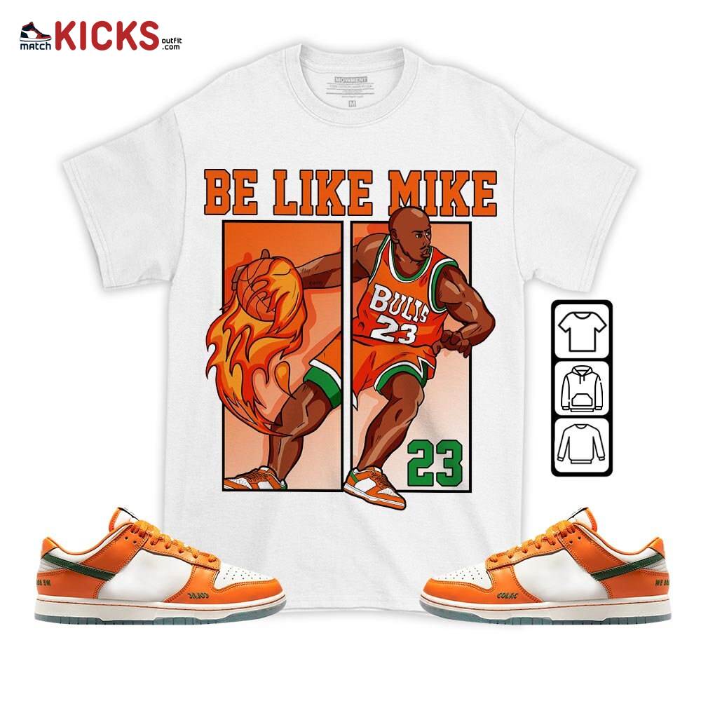 Be Like Mike Sneaker Shirt Match Florida A and M University, Dunk Low Florida A and M University MKO T-Shirt Be Like Mike Sneaker Shirt Match Florida A and M University, Dunk Low Florida A and M University MKO T-Shirt