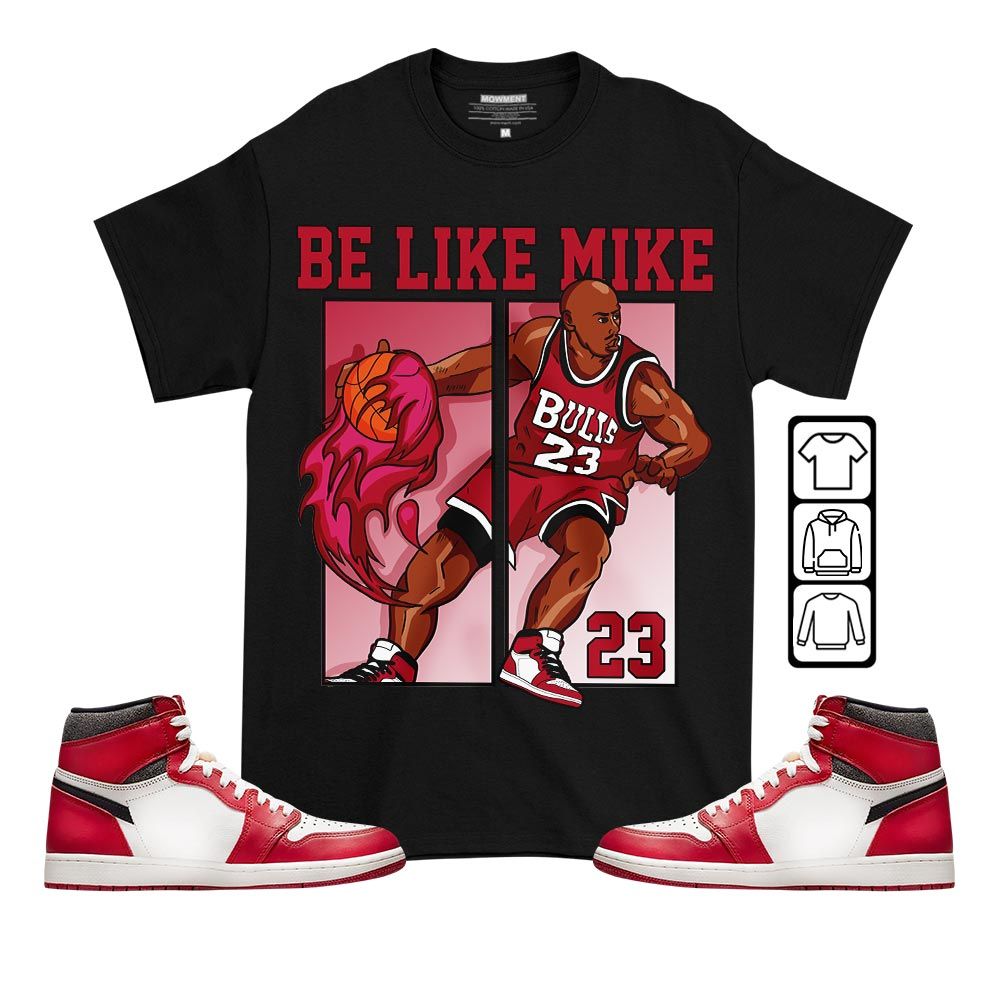 Be Like Mike Sneaker Shirt Match High OG Chicago 1s, Jordan 1 Lost Found Chicago MKO T-Shirt Be Like Mike Sneaker Shirt Match High OG Chicago 1s, Jordan 1 Lost Found Chicago MKO T-Shirt