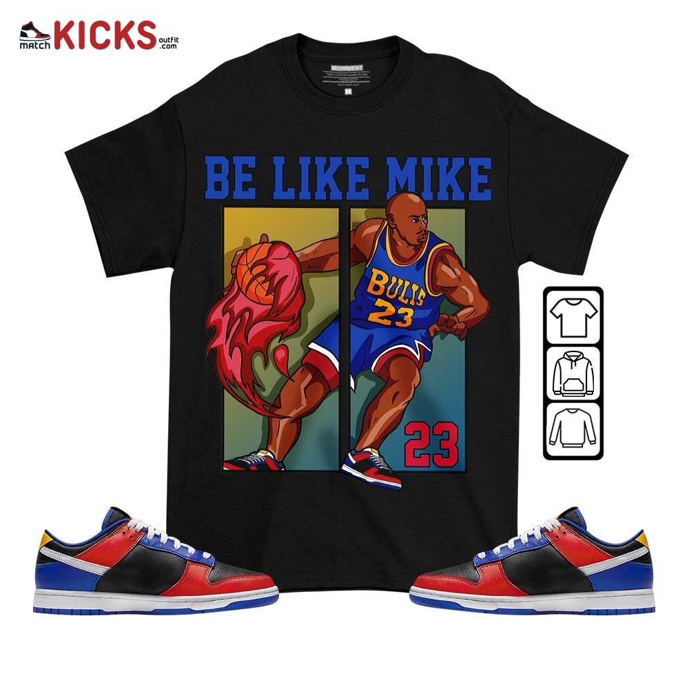 Be Like Mike Sneaker Shirt Match Low TSU Tiger, Dunk Low TSU Tiger MKO T-Shirt