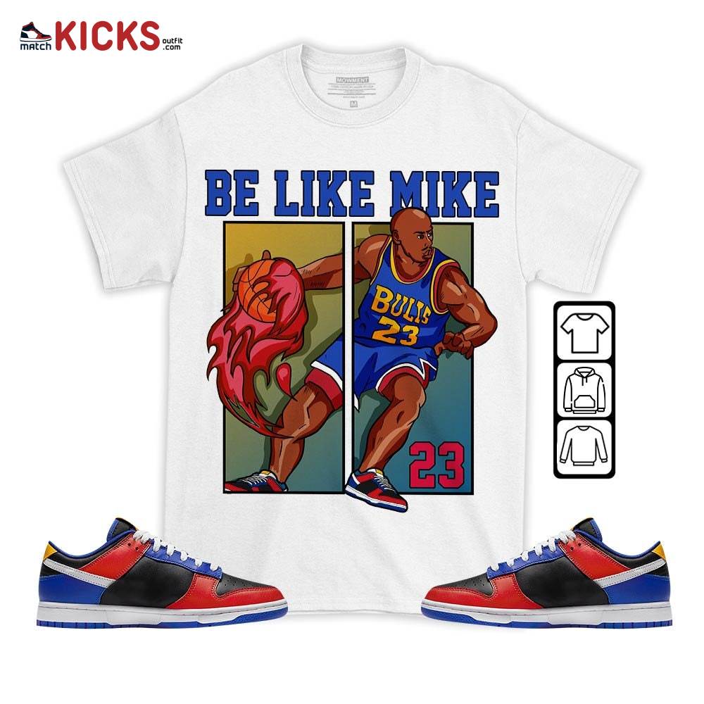 Be Like Mike Sneaker Shirt Match Low TSU Tiger, Dunk Low TSU Tiger MKO T-Shirt Be Like Mike Sneaker Shirt Match Low TSU Tiger, Dunk Low TSU Tiger MKO T-Shirt