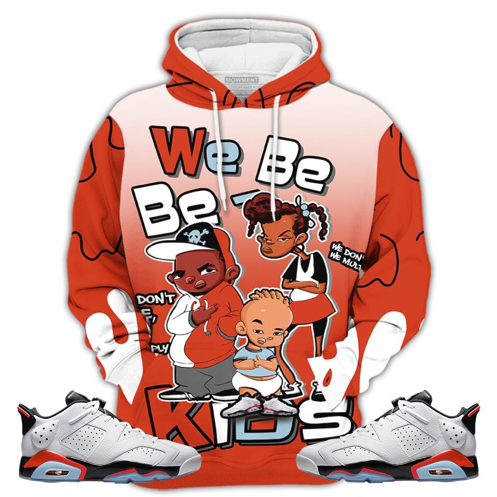 Bebe Kids 80S Baby Sneaker Shirt Match Golf White Infrared 6S, Jordan 6 Low Infrared Hoodie Sweatshirt Tee All Over Print MKO Shirt Bebe Kids 80S Baby Sneaker Shirt Match Golf White Infrared 6S, Jordan 6 Low Infrared Hoodie Sweatshirt Tee All Over Print MKO Shirt