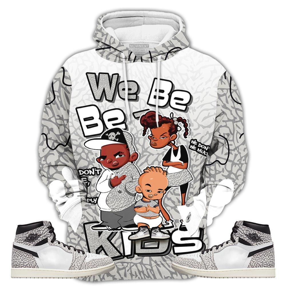 Bebe Kids 80S Baby Sneaker Shirt Match Og Elephant 1S, Jordan 1 White Cement Hoodie Sweatshirt Tee All Over Print MKO Shirt