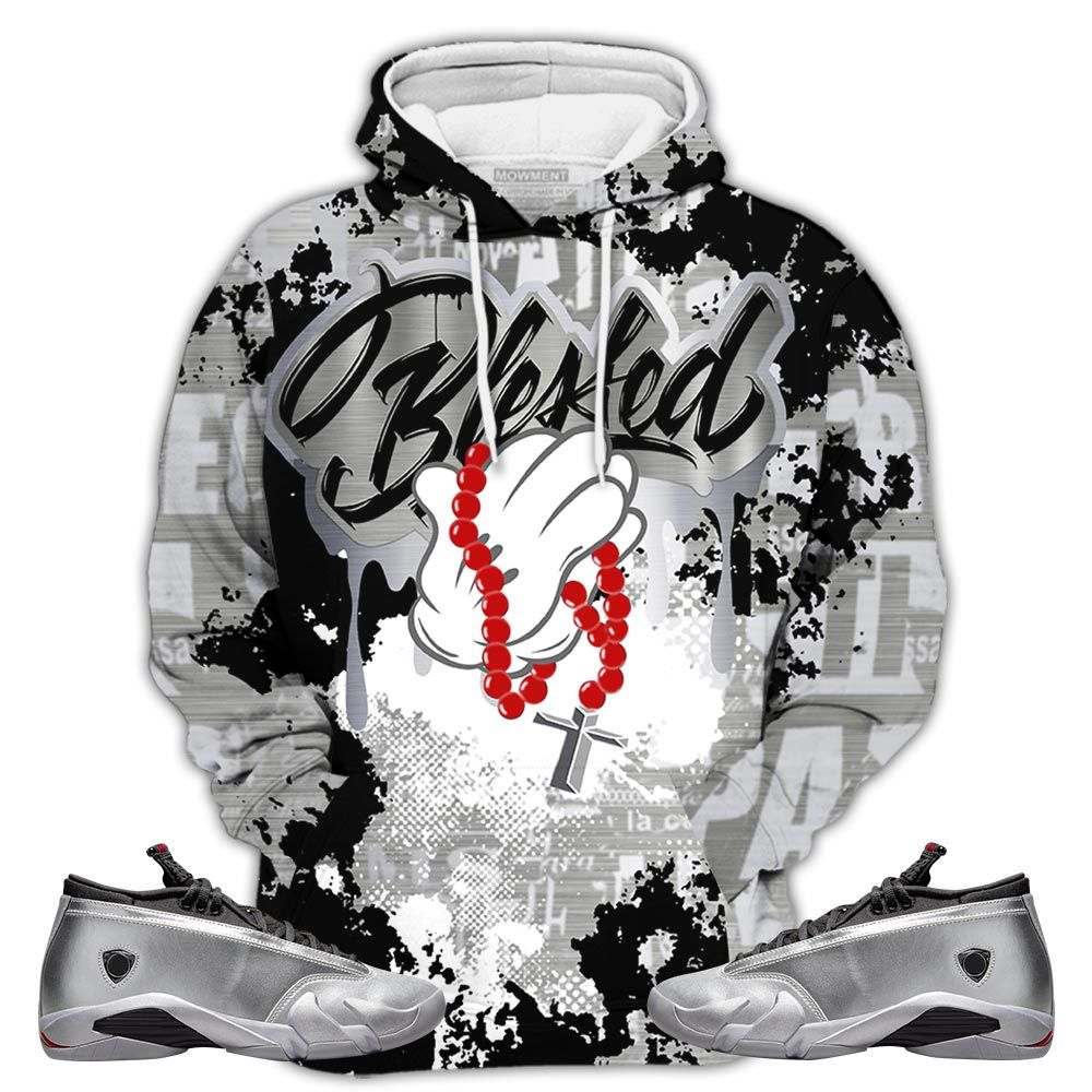 Blessed Drip Sneaker Shirt Match 14 Low Metallic Silver, Jordan 14 Metallic Silver Hoodie Sweatshirt Tee All Over Print MKO Shirt