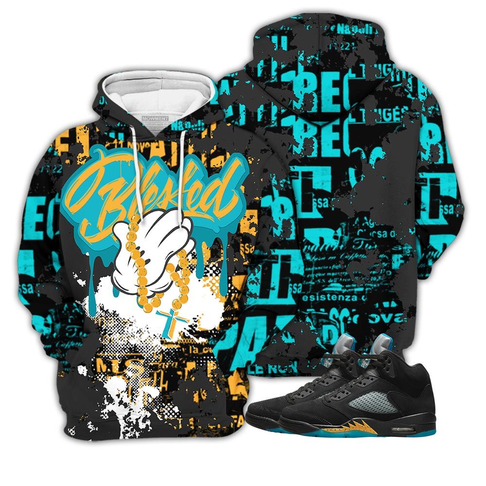 Blessed Drip Sneaker Shirt Match 2023 Retro Aqua 5S, Jordan 5 Aqua Hoodie Sweatshirt Tee All Over Print MKO Shirt Blessed Drip Sneaker Shirt Match 2023 Retro Aqua 5S, Jordan 5 Aqua Hoodie Sweatshirt Tee All Over Print MKO Shirt
