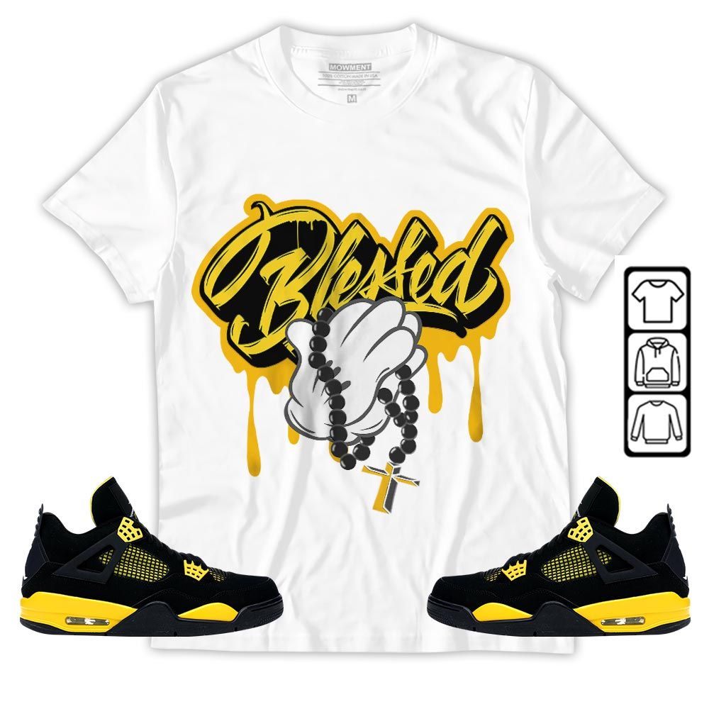 Blessed Drip Sneaker Shirt Match 2023 Thunder 4s, Jordan Retro 4 Thunder MKO T-Shirt Blessed Drip Sneaker Shirt Match 2023 Thunder 4s, Jordan Retro 4 Thunder MKO T-Shirt