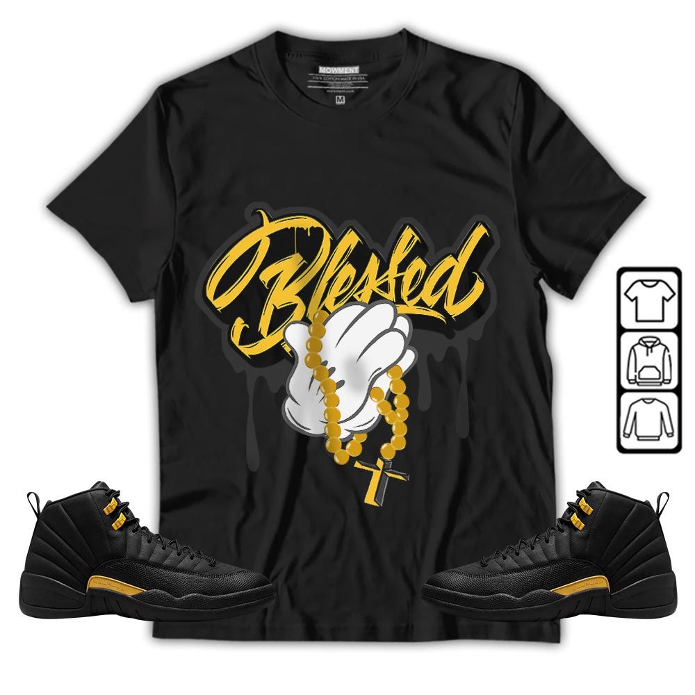Blessed Drip Sneaker Shirt Match Black Taxi 12s, Jordan 12 Retro Black Taxi MKO T-Shirt