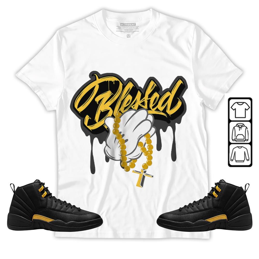 Blessed Drip Sneaker Shirt Match Black Taxi 12s, Jordan 12 Retro Black Taxi MKO T-Shirt Blessed Drip Sneaker Shirt Match Black Taxi 12s, Jordan 12 Retro Black Taxi MKO T-Shirt