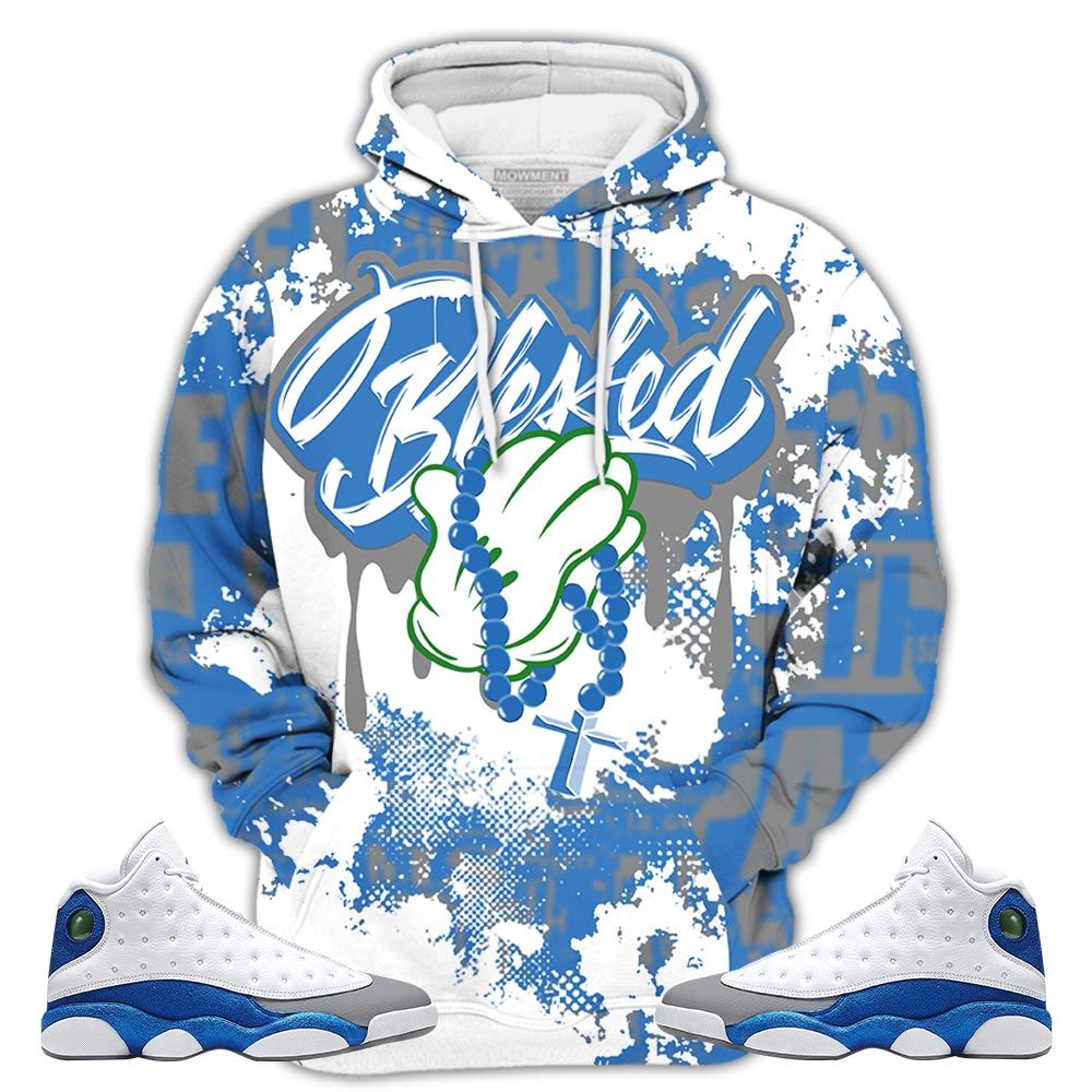 Blessed Drip Sneaker Shirt Match French Blue 13S, Jordan 13 French Blue Hoodie Sweatshirt Tee All Over Print MKO Shirt Blessed Drip Sneaker Shirt Match French Blue 13S, Jordan 13 French Blue Hoodie Sweatshirt Tee All Over Print MKO Shirt