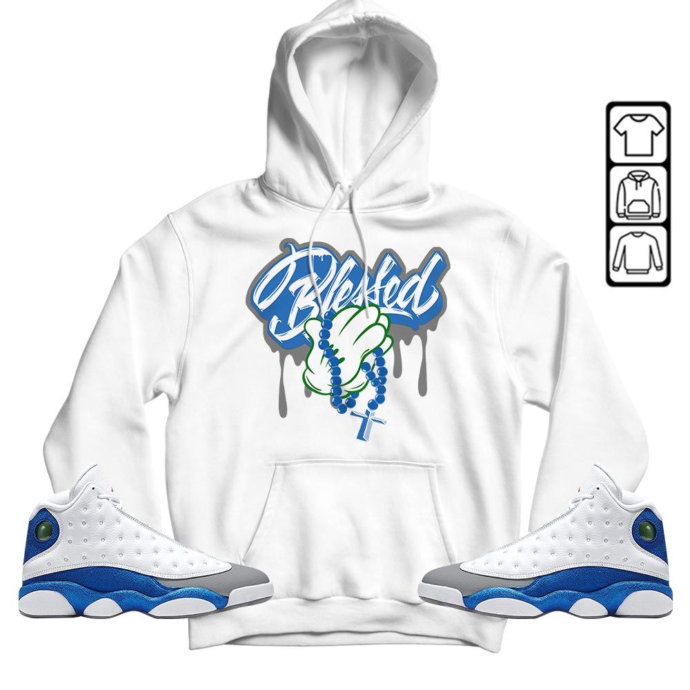 Blessed Drip Sneaker Shirt Match French Blue 13s, Jordan 13 French Blue MKO T-Shirt