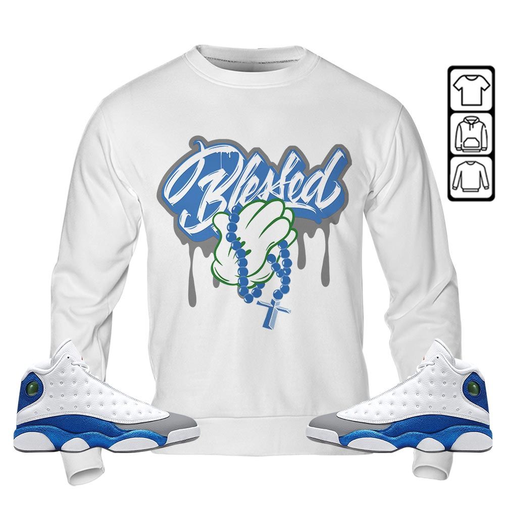 Blessed Drip Sneaker Shirt Match French Blue 13s, Jordan 13 French Blue MKO T-Shirt Blessed Drip Sneaker Shirt Match French Blue 13s, Jordan 13 French Blue MKO T-Shirt