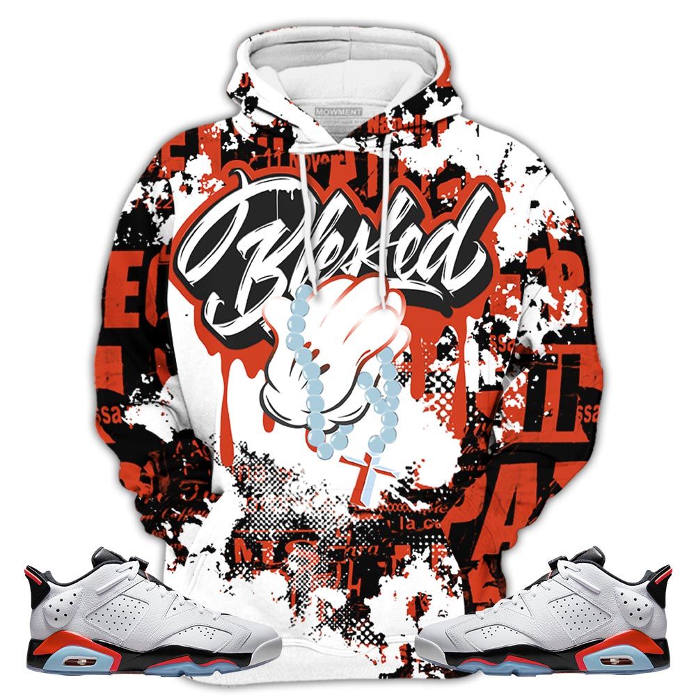 Blessed Drip Sneaker Shirt Match Golf White Infrared 6S, Jordan 6 Low Infrared Hoodie Sweatshirt Tee All Over Print MKO Shirt Blessed Drip Sneaker Shirt Match Golf White Infrared 6S, Jordan 6 Low Infrared Hoodie Sweatshirt Tee All Over Print MKO Shirt