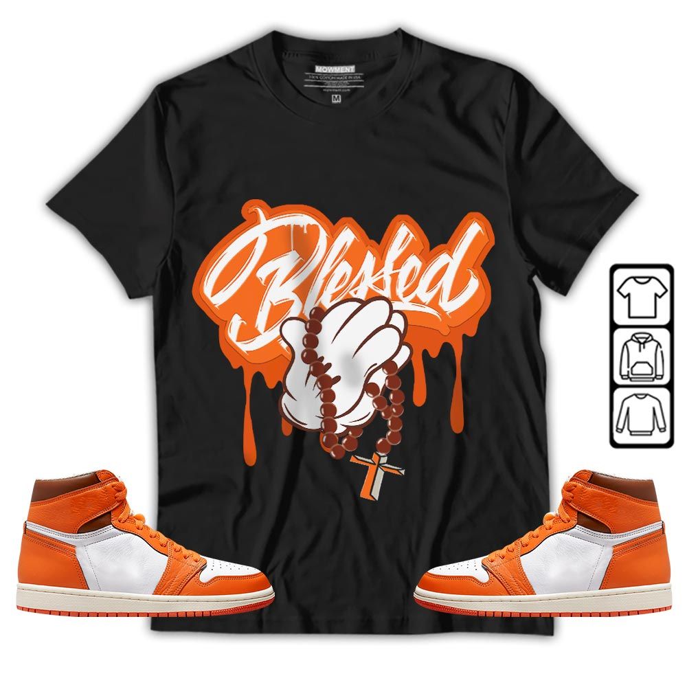 Blessed Drip Sneaker Shirt Match High OG Starfish 1s, Jordan 1 Retro High OG Starfish MKO T-Shirt