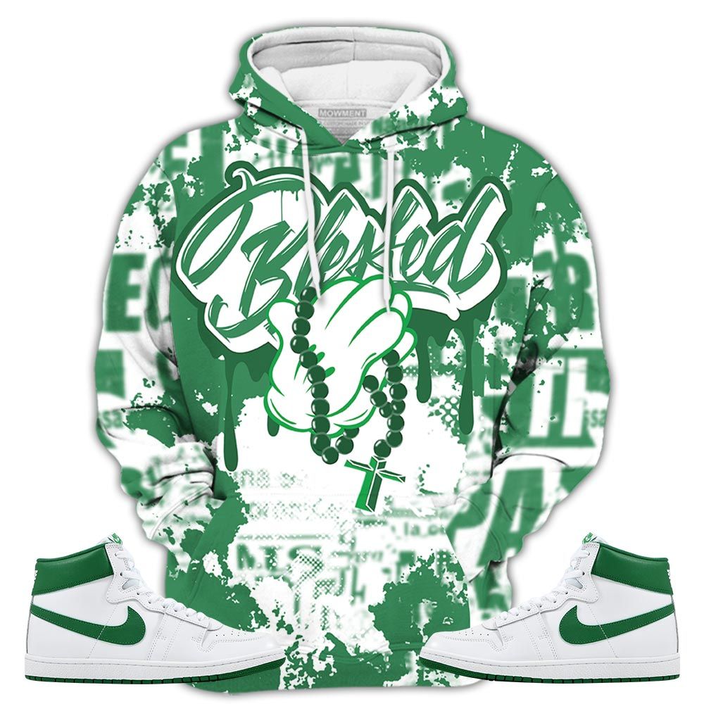 Blessed Drip Sneaker Shirt Match Low Infrared 6S, Air Ship Sp Pine Green Hoodie Sweatshirt Tee All Over Print MKO Shirt