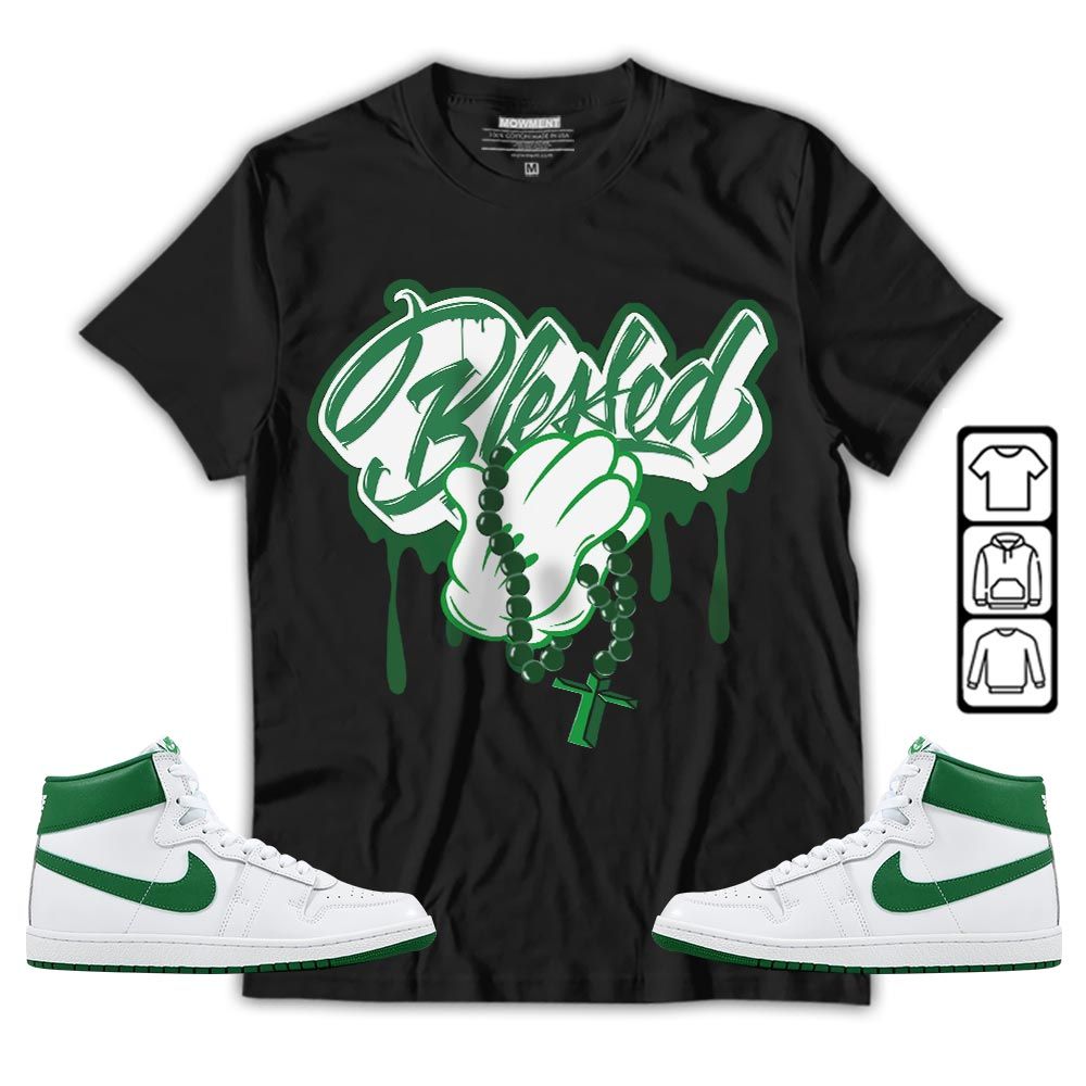 Blessed Drip Sneaker Shirt Match Low Infrared 6s, Air Ship SP Pine Green MKO T-Shirt