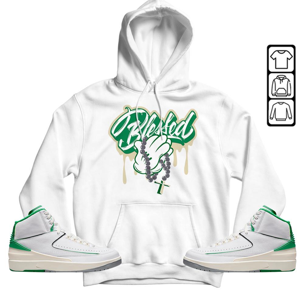 Blessed Drip Sneaker Shirt Match Lucky Green 2s, Jordan 2 Lucky Green MKO T-Shirt