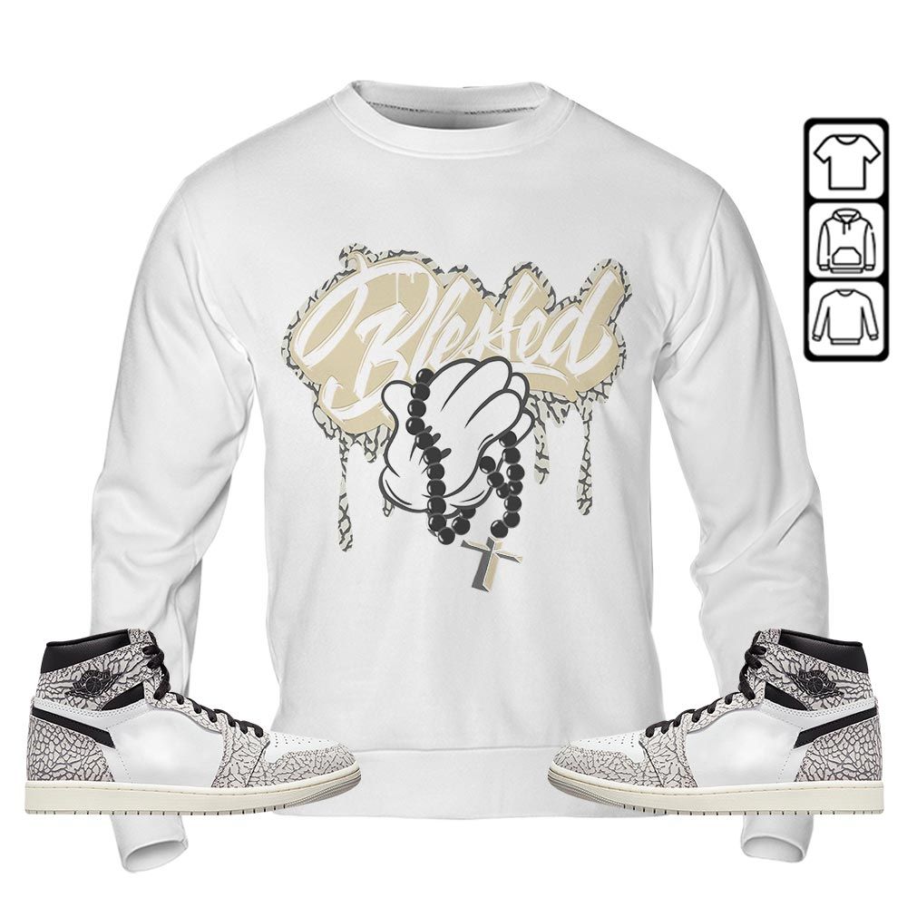 Blessed Drip Sneaker Shirt Match OG Elephant 1s, Jordan 1 White Cement MKO T-Shirt Blessed Drip Sneaker Shirt Match OG Elephant 1s, Jordan 1 White Cement MKO T-Shirt