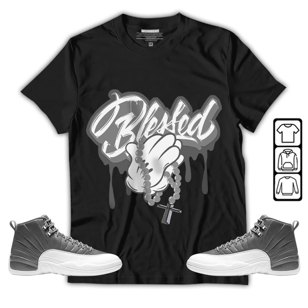 Blessed Drip Sneaker Shirt Match Retro Stealth 12s, Jordan 12 Retro Stealth MKO T-Shirt