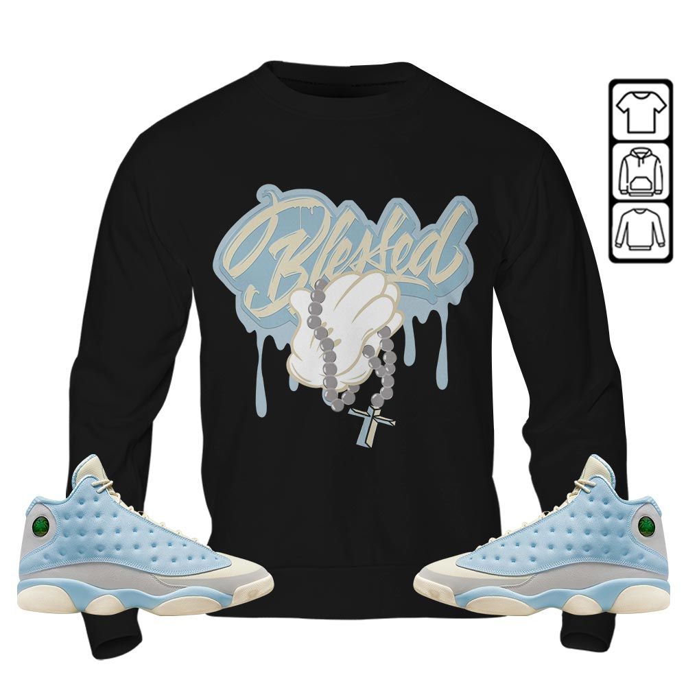 Blessed Drip Sneaker Shirt Match SoleFly 13s, Jordan 13 Retro SoleFly MKO T-Shirt Blessed Drip Sneaker Shirt Match SoleFly 13s, Jordan 13 Retro SoleFly MKO T-Shirt