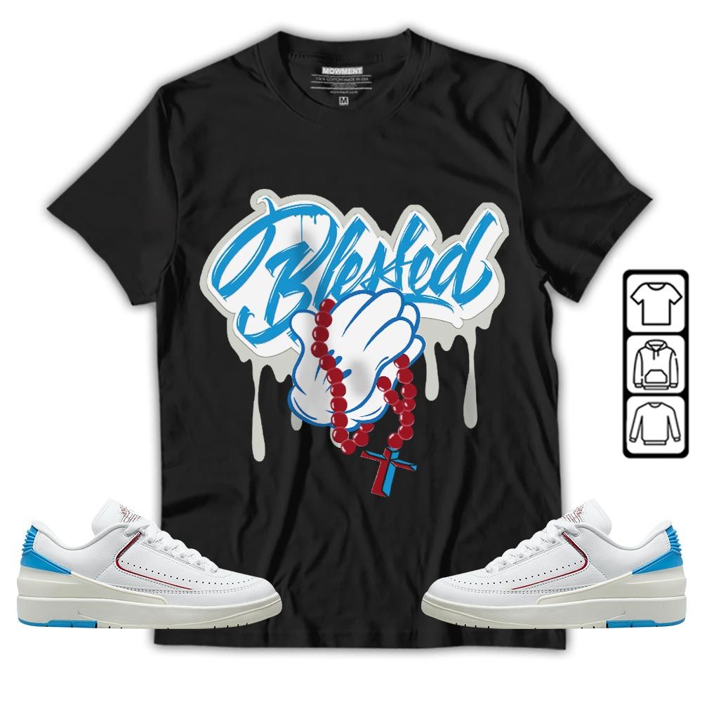 Blessed Drip Sneaker Shirt Match University To Chicago 2s, Jordan 2 Low Blue To Chicago MKO T-Shirt