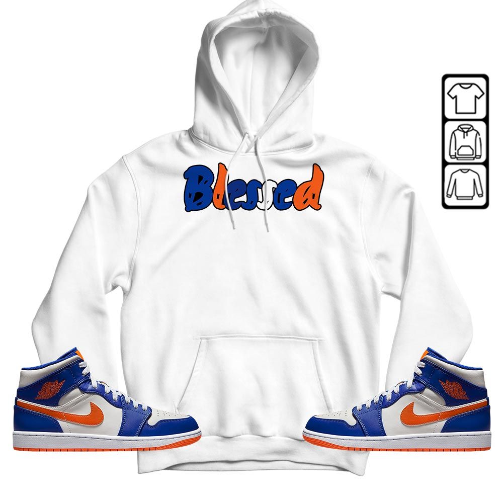 Blessed Sneaker Shirt Match Mid Knicks 1s, Jordan 1 Mid Knicks MKO T-Shirt